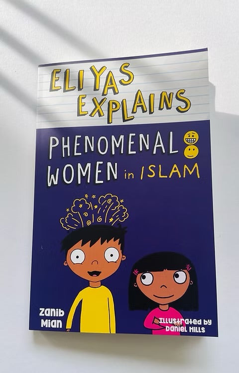 Eliyas Explains Phenomenal Women in Islam