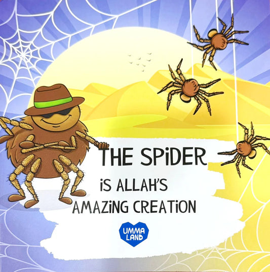 The Spider is Allah's Amazing Creation