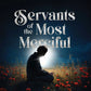 Servants of the Most Merciful