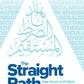 The Straight Path - How Surah al-Fatiha Addresses Modern Ideologies