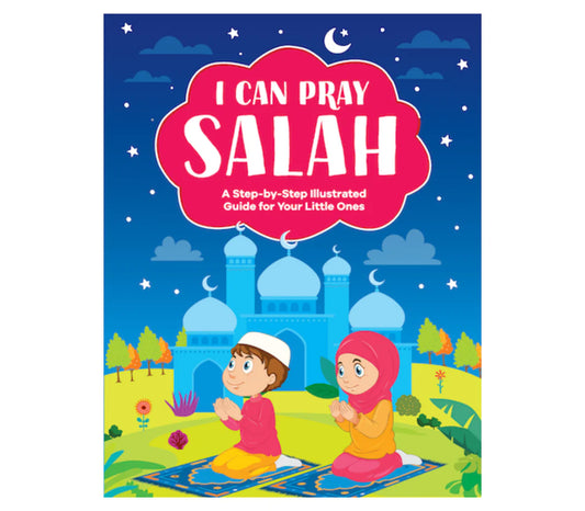 I CAN PRAY SALAH By Saniyasnain Khan