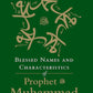 BLESSED NAMES AND CHARACTERISTICS OF PROPHET MUHAMMAD