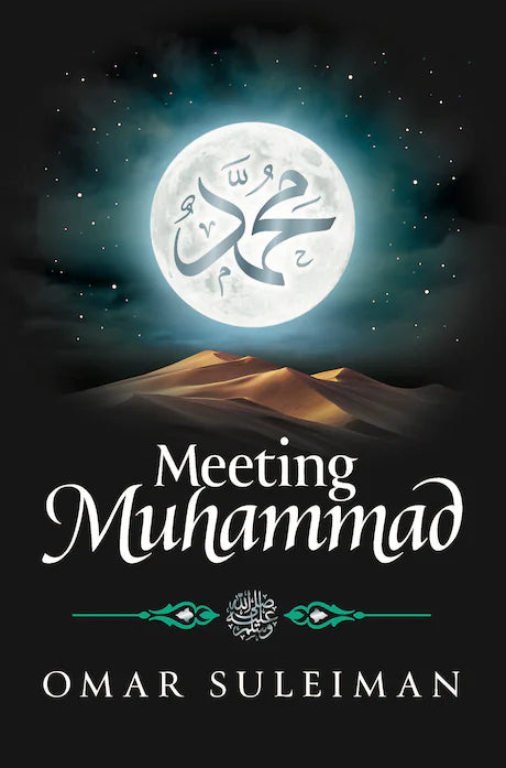 Meeting Muhammad ﷺ