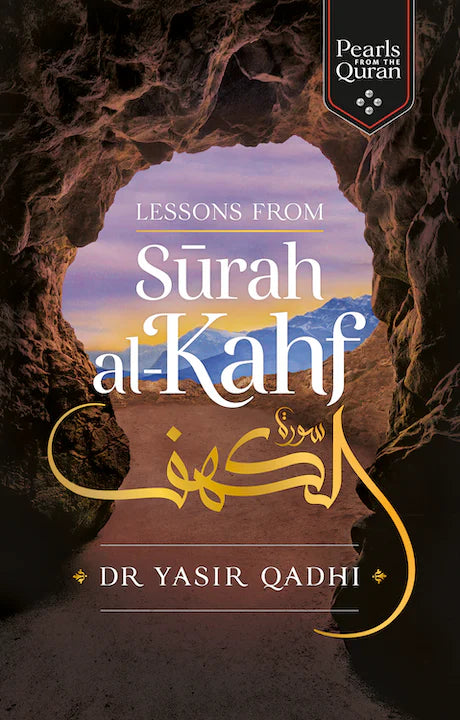 Lessons from Surah Al- Kahf