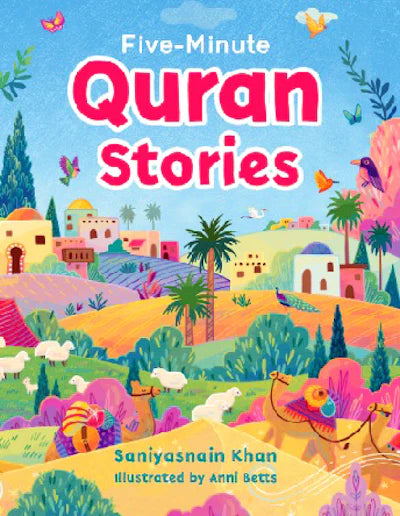 FIVE MINUTE QURAN STORIES